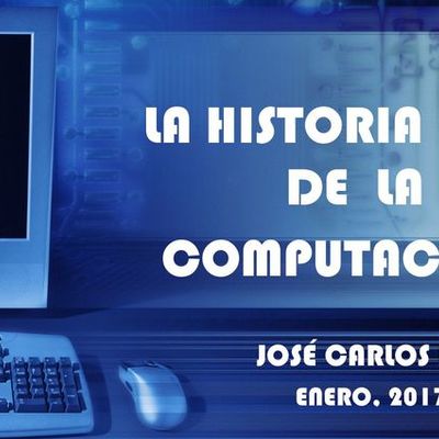 Timeline: LA HISTORIA DE LA COMPUTACIÓN