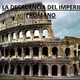 La decadencia del imperio romano daniel dorro 1 728