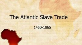 Timeline: ATLANTIC SLAVE TRADE