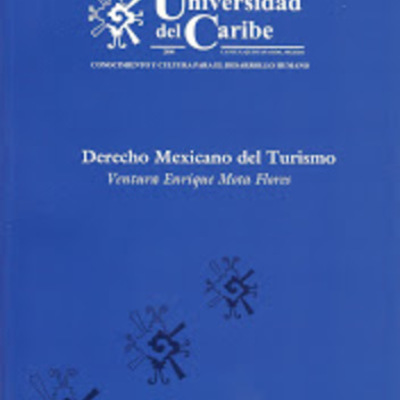 Timeline: Legislación Turística Mexicana - Braulio Giovanni Medina Santoyo - UniCaribe