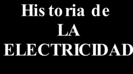 Timeline: historia de electricidad