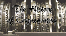 Timeline: The History of Cryptography