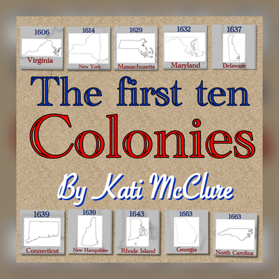 Timeline: The first ten colonies