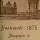 Mguatemala1875 1