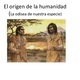 El origen de la humanidad 1 638