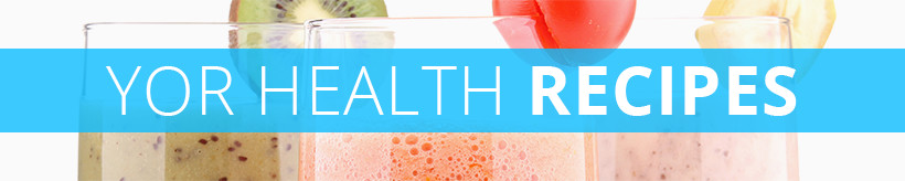 YOR Health Recipes