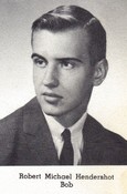 Robert (Bob) Hendershot (Robert Michael Hendershot)