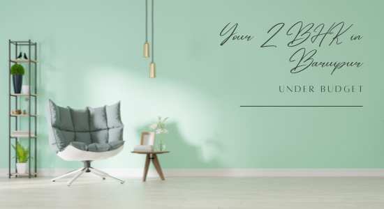 Best Place to Book Your 2 BHK in Baruipur Under Budget