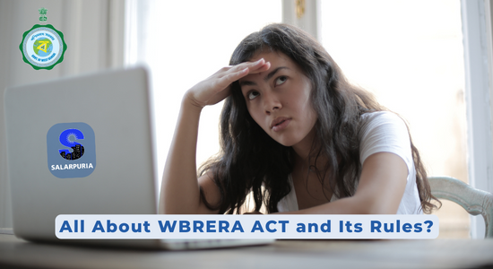 All About WBRERA (West Bengal Real Estate Regulatory Authority) ACT and Its Rules?