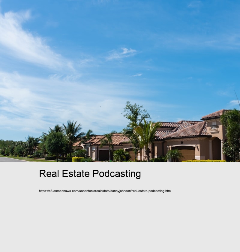 Real Estate Podcasting