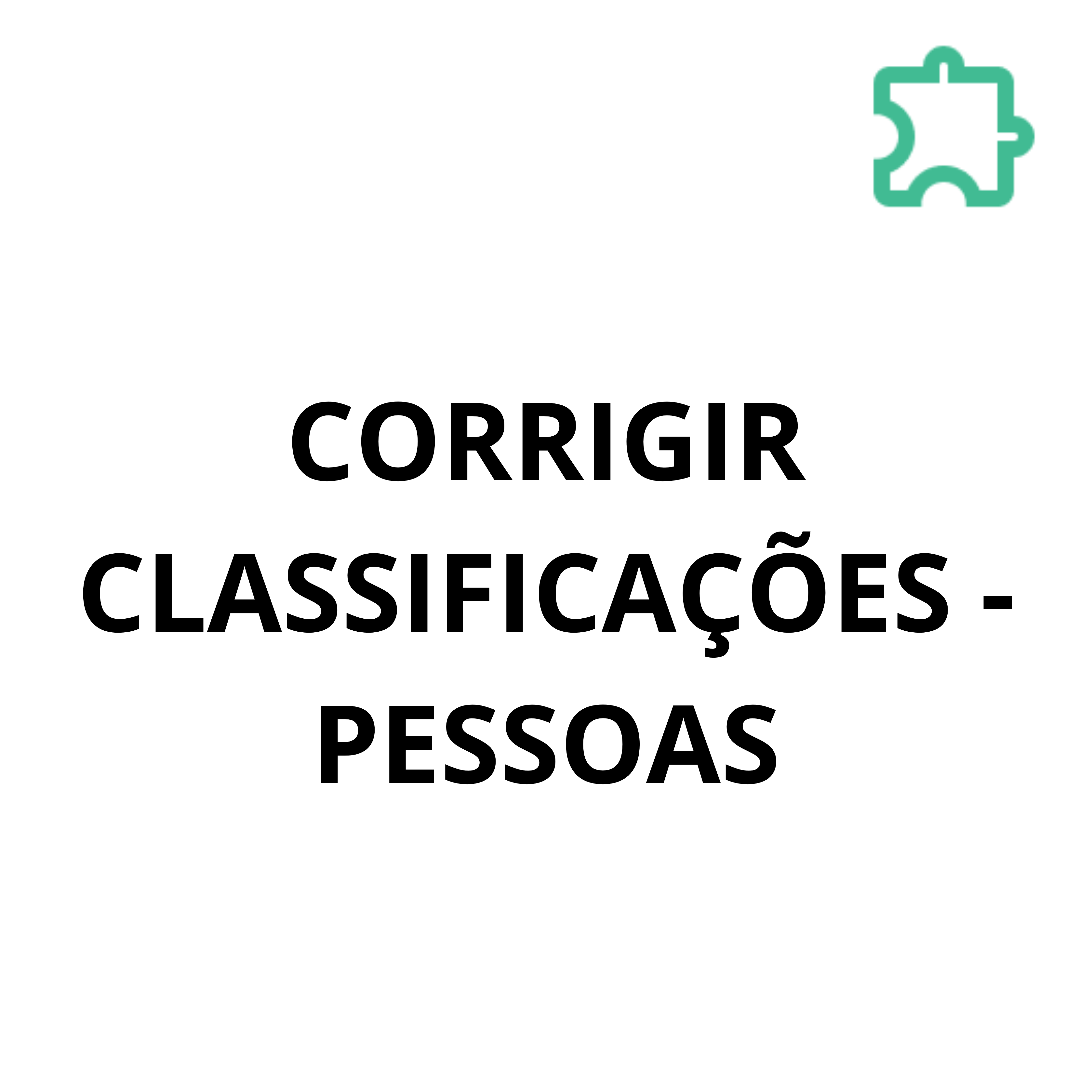 ícone de CORRIGIR CLASSIFICAÇÕES - PESSOAS