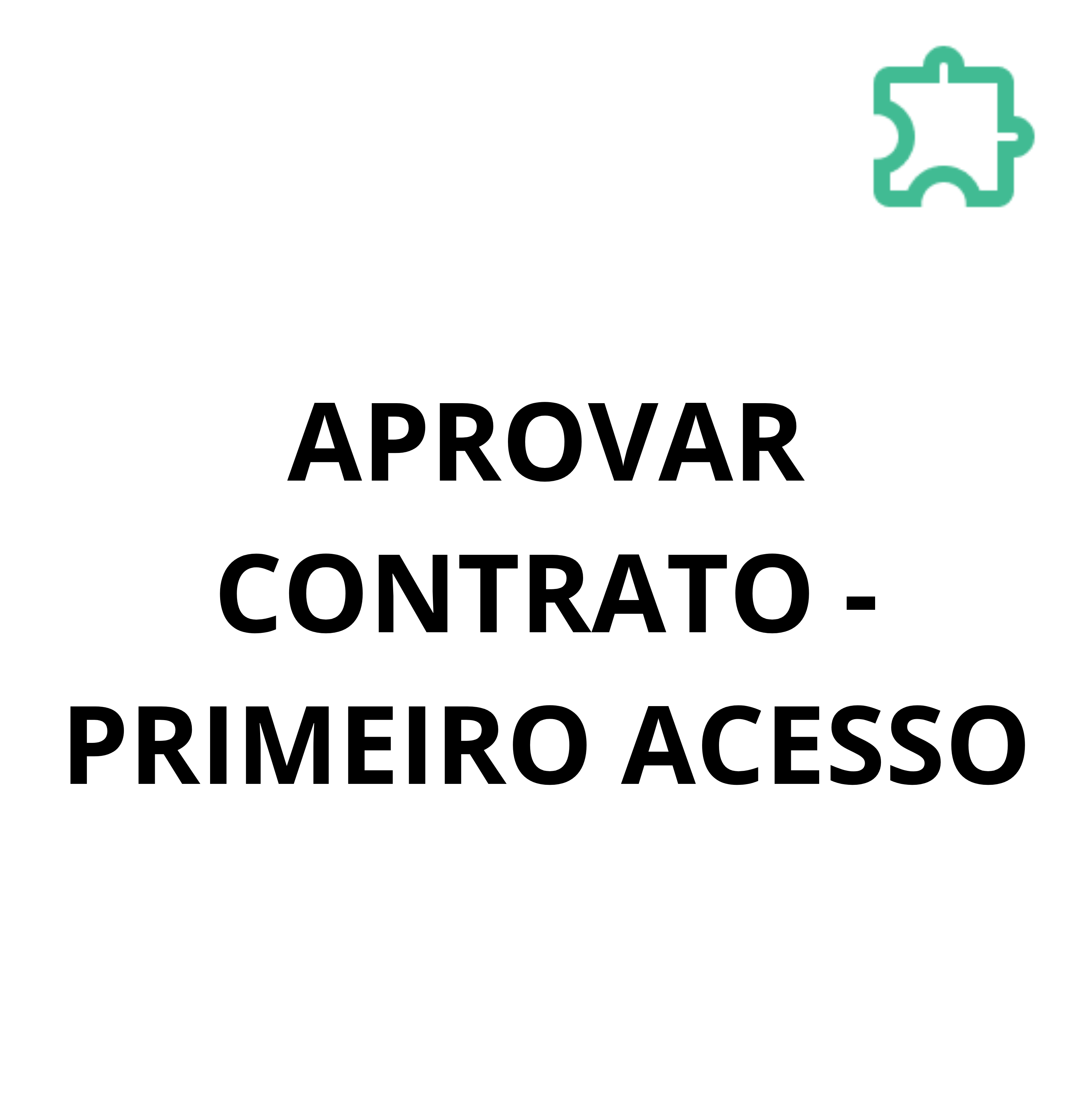 ícone de APROVAR CONTRATO - PRIMEIRO ACESSO