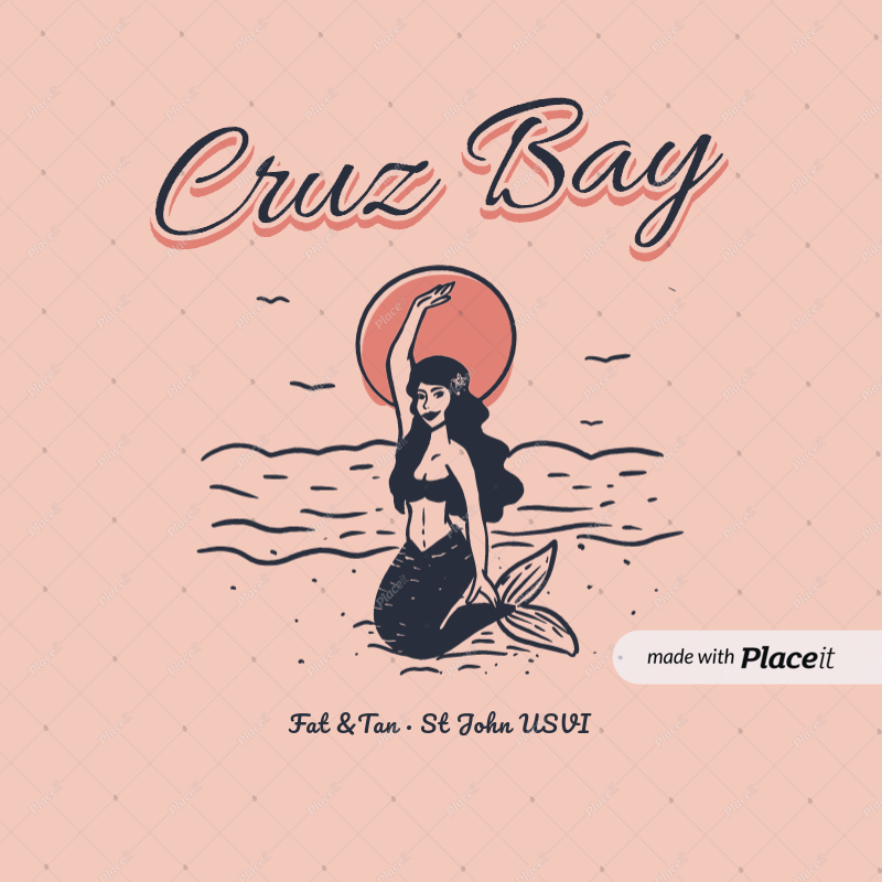 Fat & Tan - Cruz Bay Mermaid