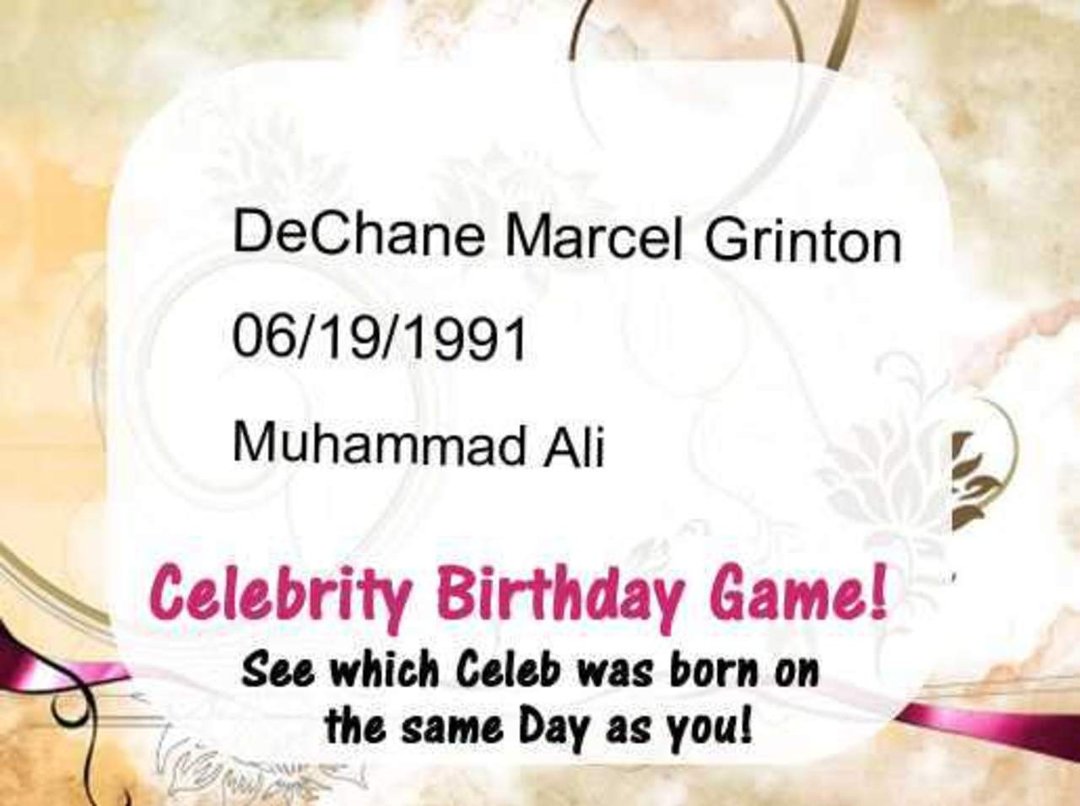 DeChane Grinton's album, Celebrities with the same Birthday!