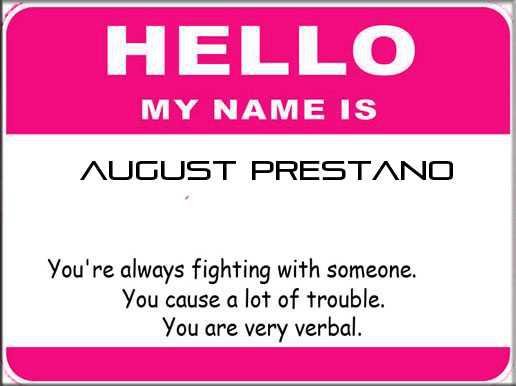 August Prestano's album, What does your name say about you?