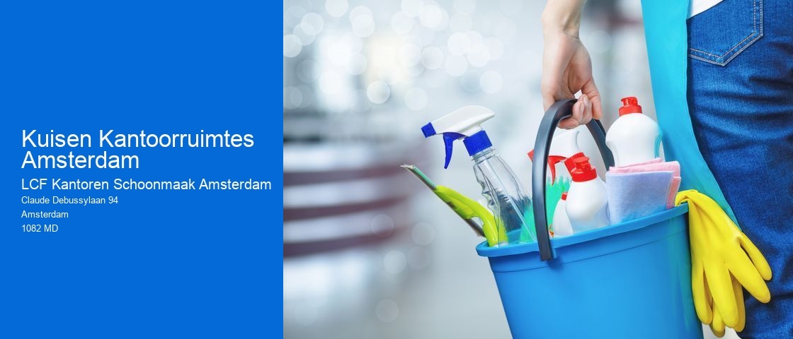 Kuisen Kantoorruimtes Amsterdam