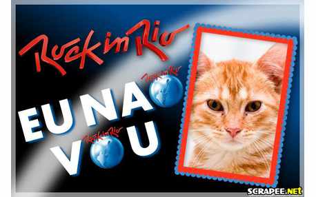 Moldura - Rock In Rio   Eu Nao Vou