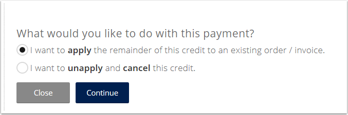 Apply Full Credit or Partial Credit to an existing order or invoice.