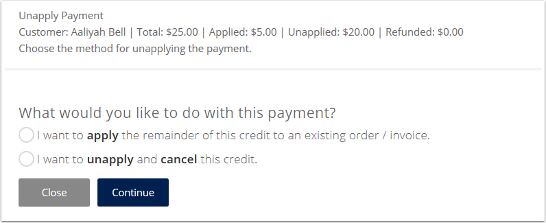 If the credit has amounts that are unapplied and applied you will need to select one of the following options. 