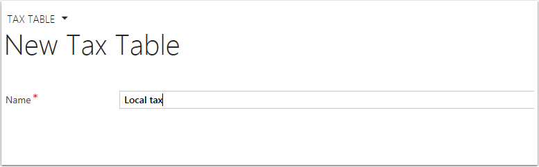 If you are creating a new tax table give it a name and save.