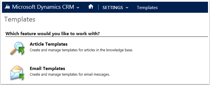 Navigate to Settings > Templates and select Email Templates.