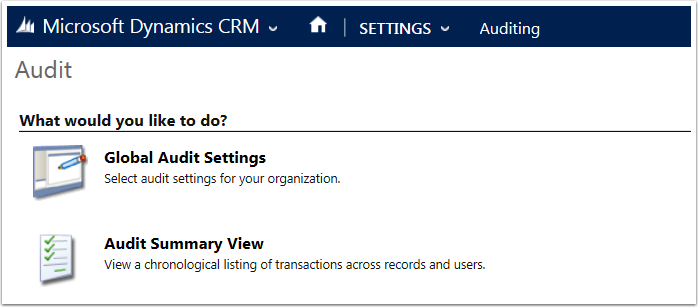 Navigate to Settings > Auditing > Audit Summary View