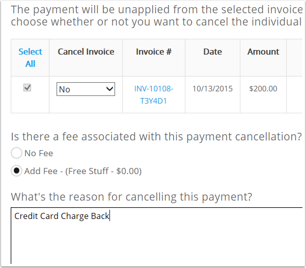 For Credit Card Charge Back you you will then select the fee if you choose to charge it and type Credit Card Charge back as the cancellation reason.