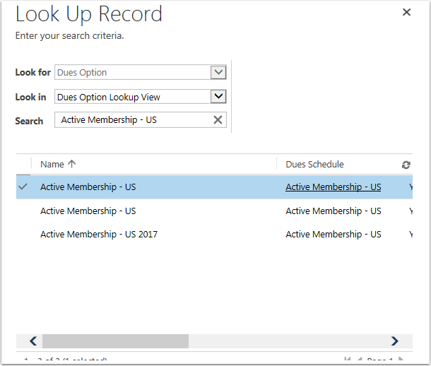 As you can see, this can be tricky for dues options with the same name, though the example shows one with a year for ease of reference. To check for the right one click Look Up More Records.
