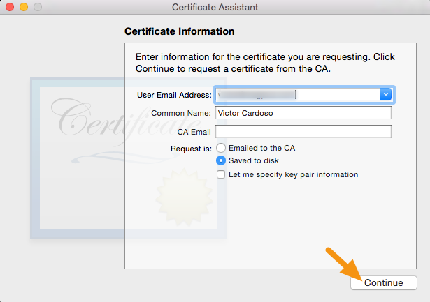Fill out the information in the Certificate Information window as specified below and click "Continue.".