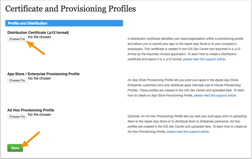 Click on "Choose File" under the Distribution Certificate heading, select your distribution certificate, and click on "Save."