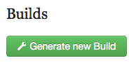 Once all fields have a "Complete" label, you can click the "Generate New Build" button at the bottom of the screen.