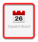 Go to Dispatch Board