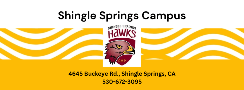 Image with the text 'Shingle Springs Campus' and a school logo.