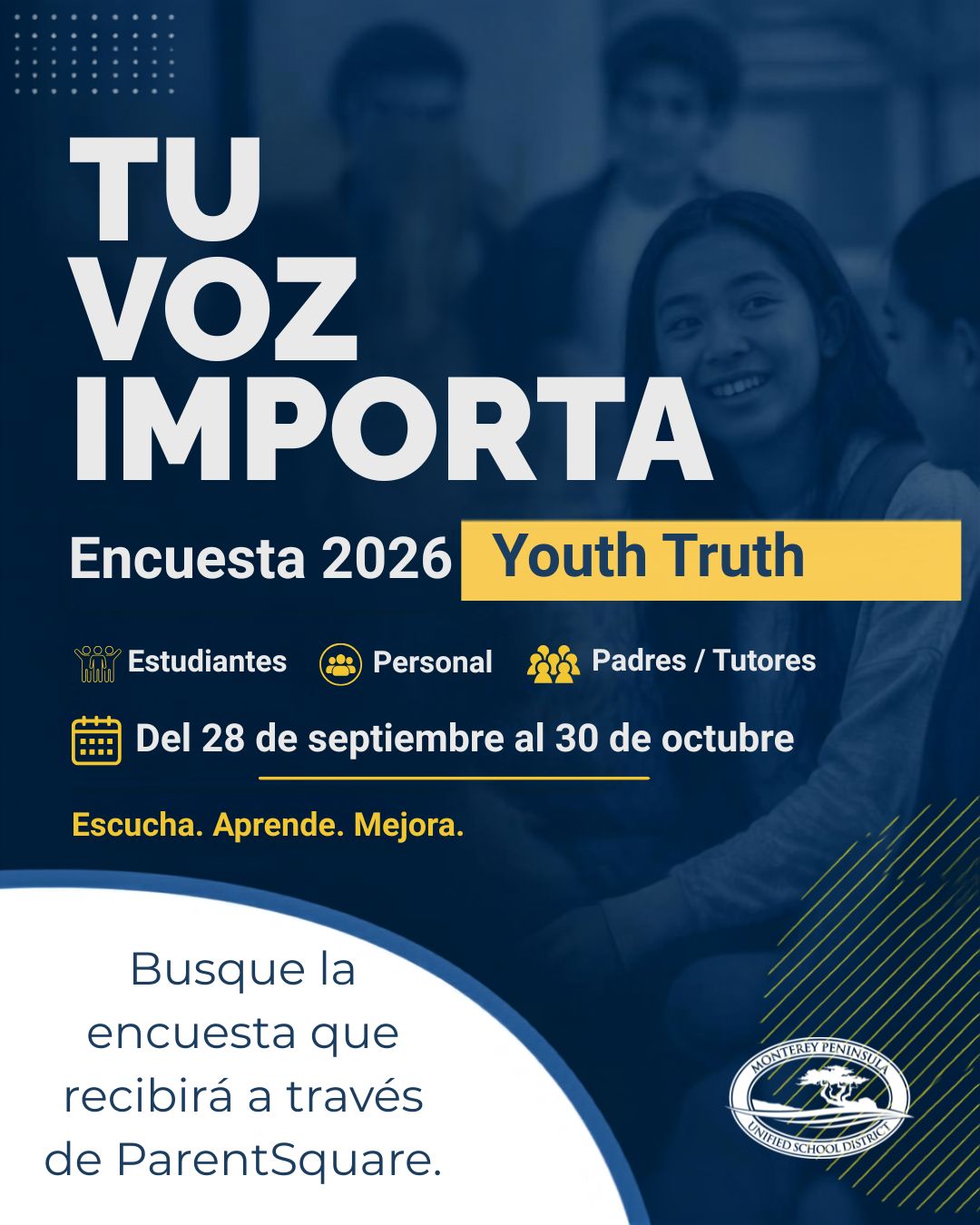 A blue promotional poster with the text 'TU VOZ IMPORTA Encuesta 2026 Youth Truth' featuring blurred images of students.