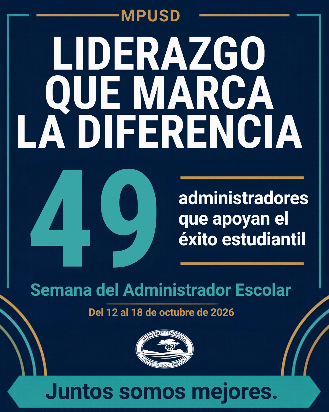 A blue and teal informational graphic celebrating School Administrator Week from October 12 to 18, featuring the text 'Liderazgo que marca la diferencia'.