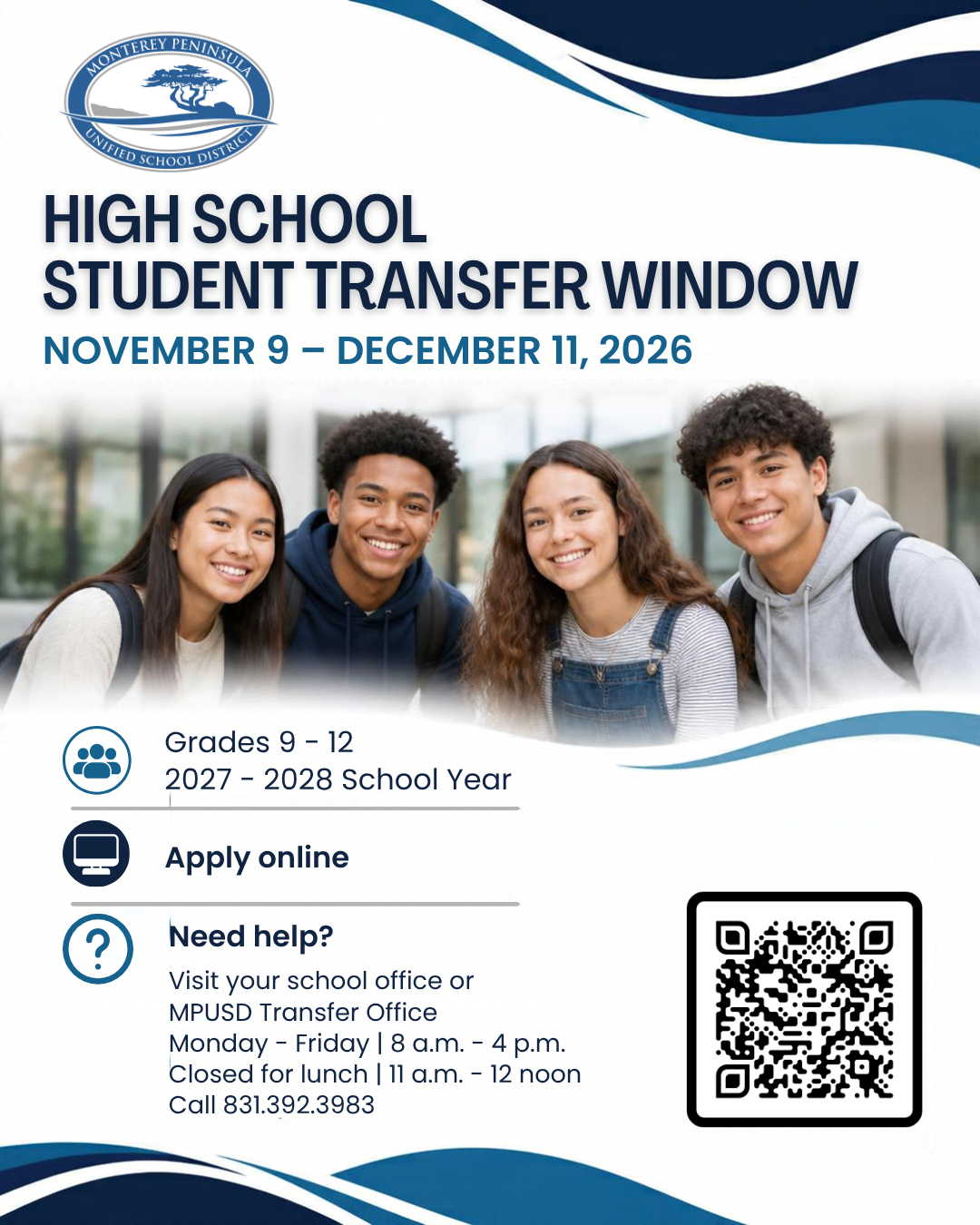 A flyer announces the High School Student Transfer Window, open November 9 through December 11, 2026, featuring smiling students and a QR code.