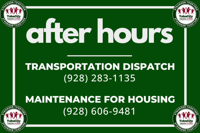 A green sign displaying after hours contact information for transportation dispatch and housing maintenance.