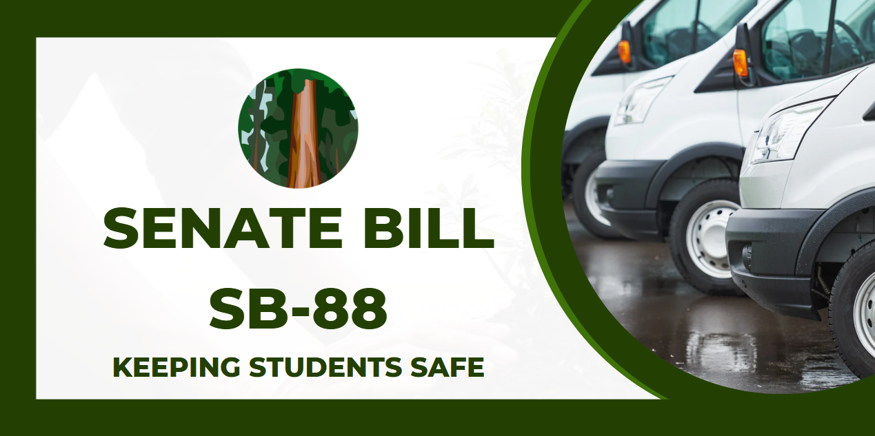 Graphic promoting Senate Bill SB-88, focused on keeping students safe, with an image of white vans.