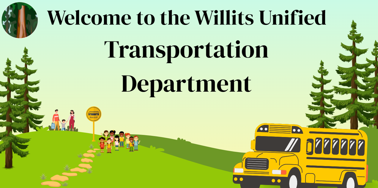 Illustration welcoming visitors to the Willits Unified Transportation Department, featuring a yellow school bus and children.