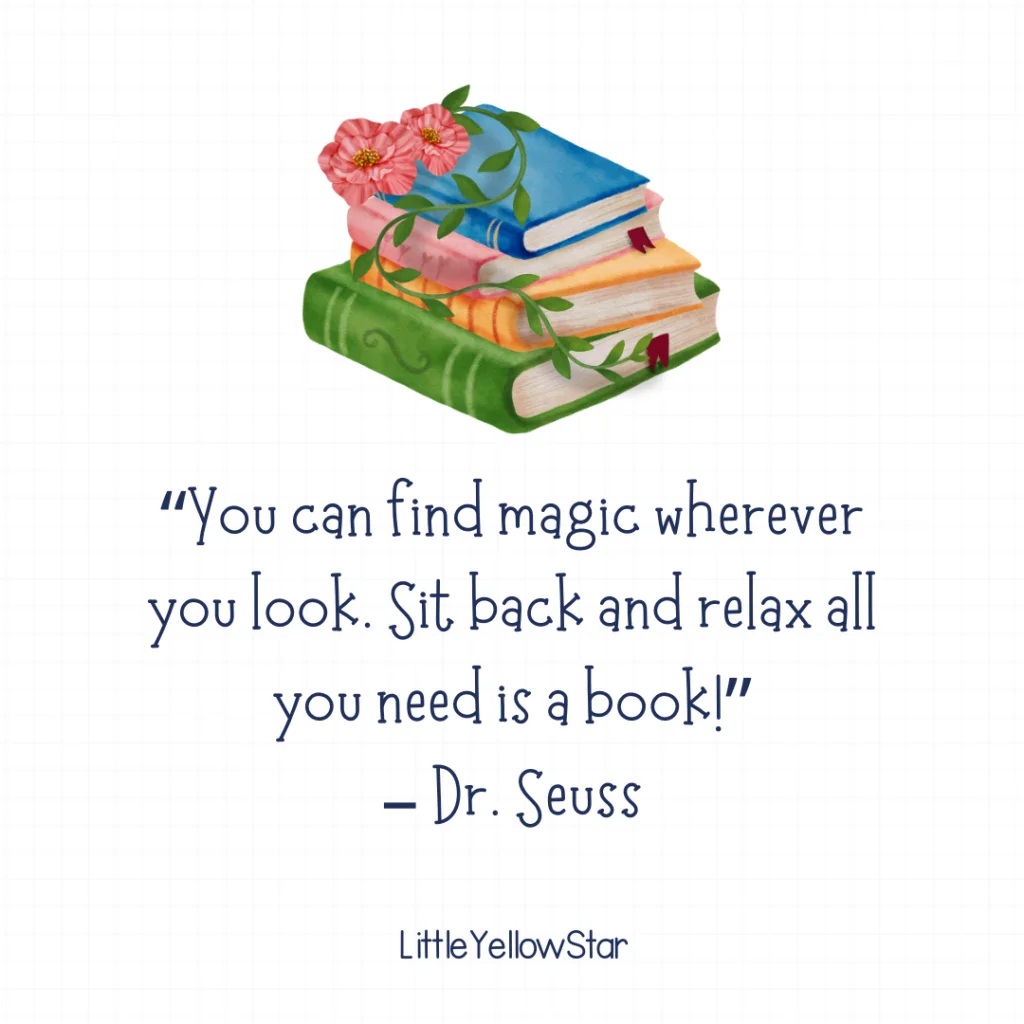 A stack of colorful books adorned with flowers, with a Dr. Seuss quote about finding magic in books.