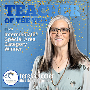 Teresa Teeter, Intermediate/Special Area Category Winner for Teacher of the Year 2026.