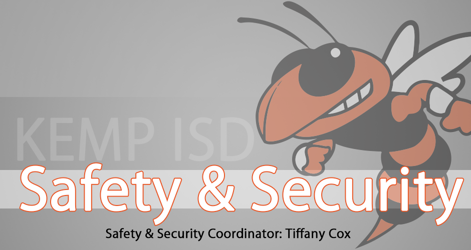 Kemp Independent School District Safety and Security