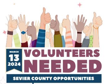 Graphic with raised hands and text: 'Volunteers Needed' for Sevier County Opportunities.