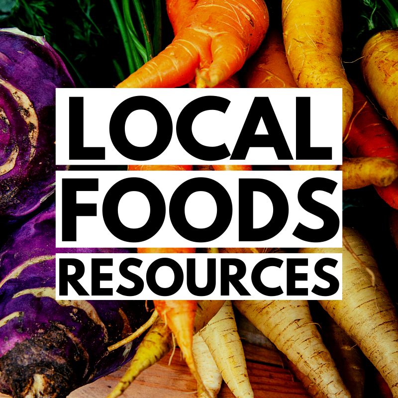 Fresh carrots and beets are displayed with the text 'Local Foods Resources'.