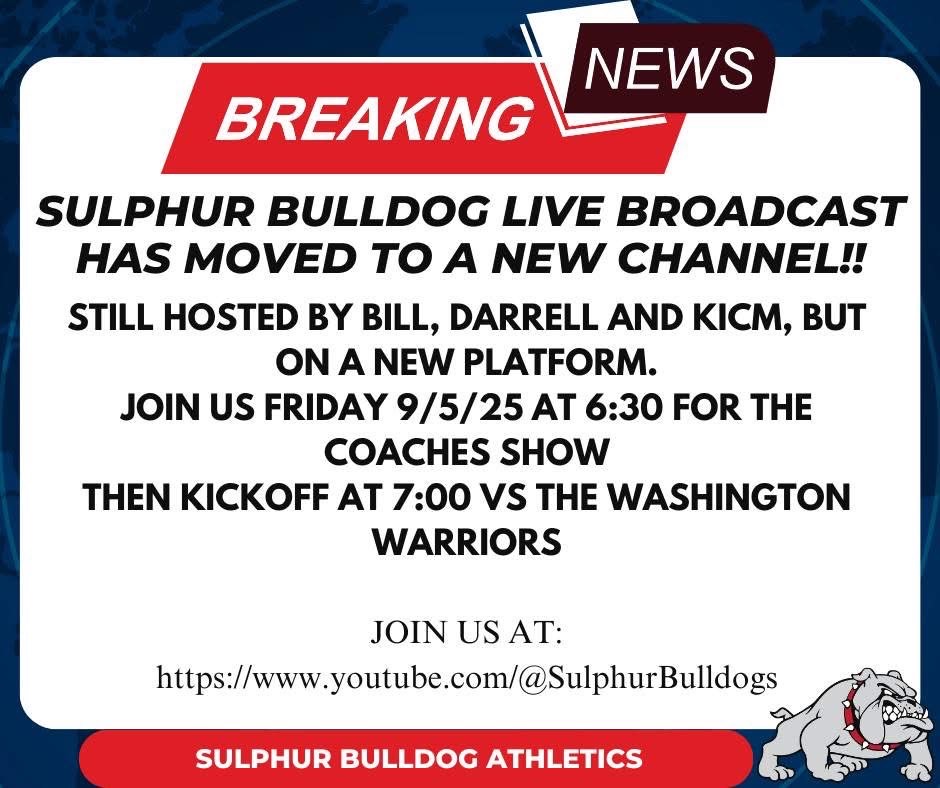 Breaking news graphic announcing Sulphur Bulldog live broadcast move to a new channel.
