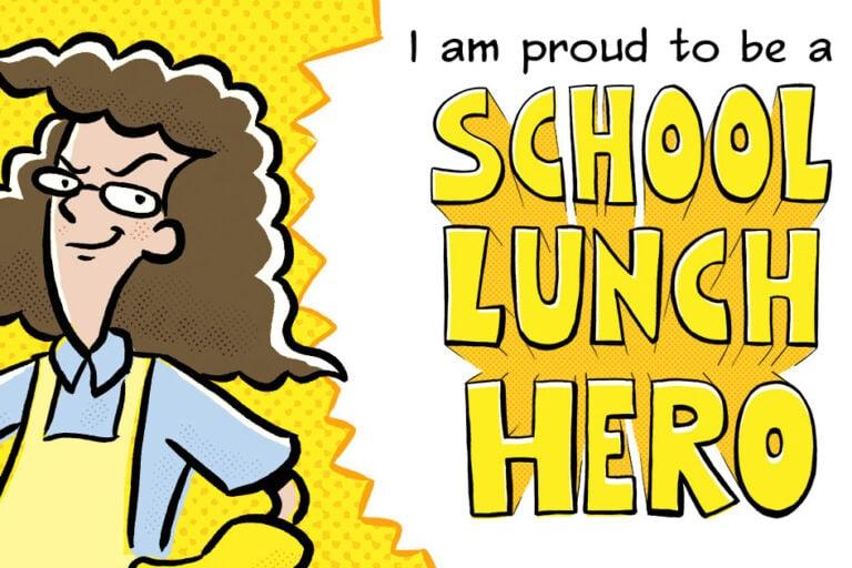 photo: cartoon school lunch worker, text: I am proud to be a school lunch hero