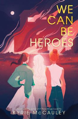 We Can Be Heroes Bookcover