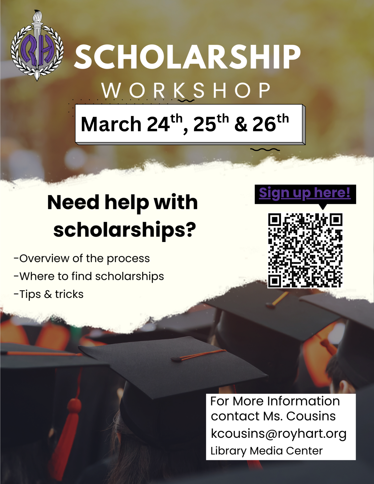 Poster advertising a scholarship workshop on March 24th, 25th, and 26th.