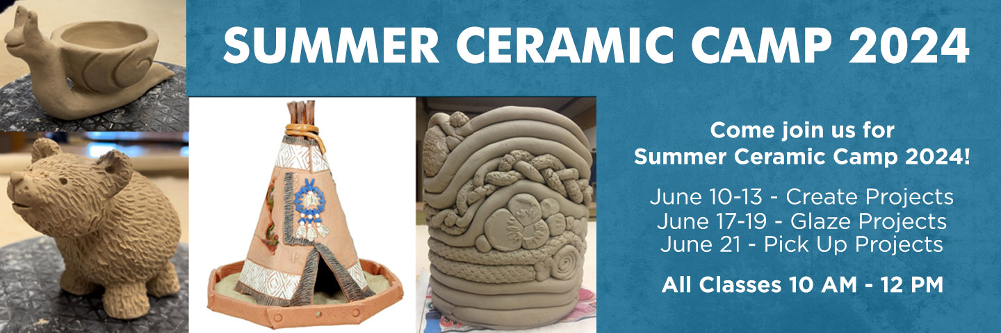 Summer Ceramic Camp 2024