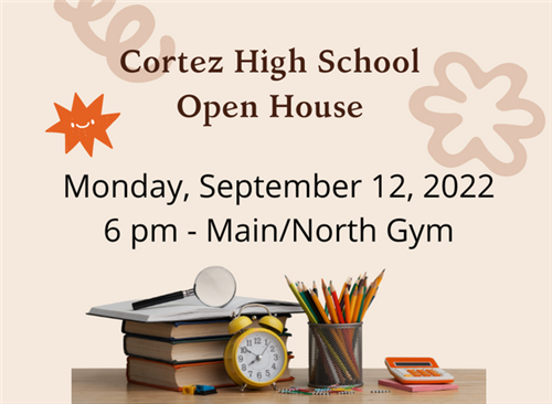 Cortez High School Open House